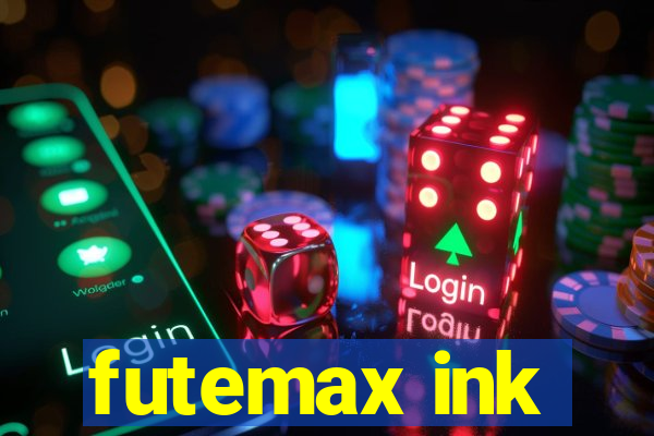 futemax ink